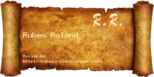 Rubes Roland névjegykártya